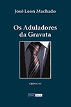 capa de 'Os Aduladores da Gravata'